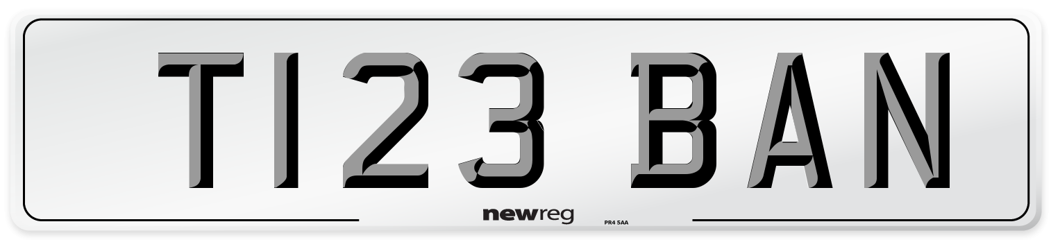 T123 BAN Number Plate from New Reg